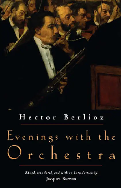 Buy Evenings with the Orchestra (English, Hector Berlioz) — BookShops.in