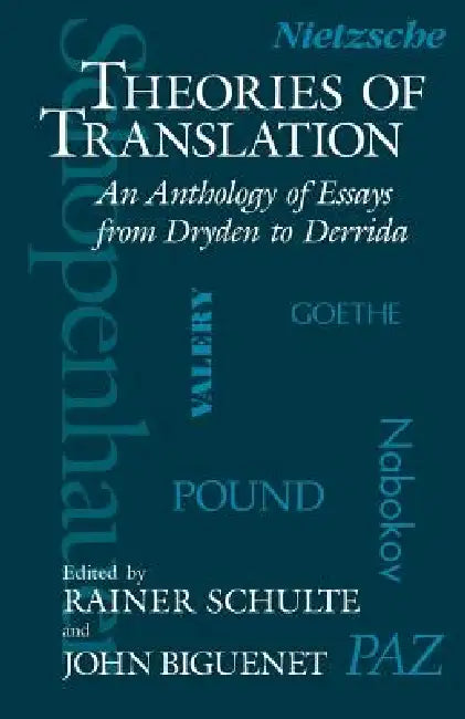Buy Theories of Translation (English, John Biguenet | Rainer Schulte) — BookShops.in