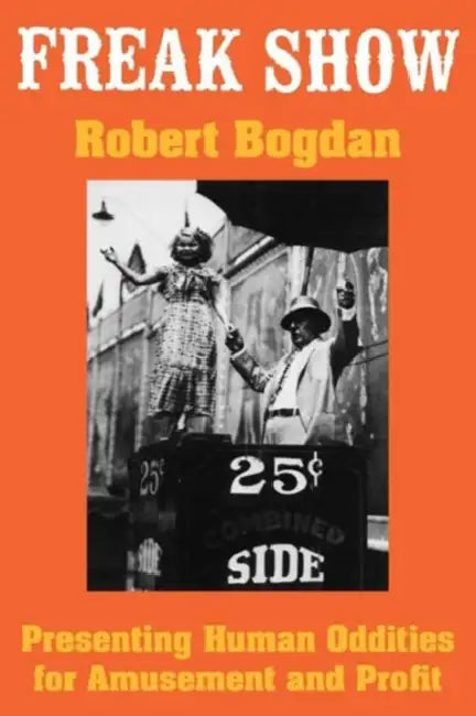 Buy Freak Show (English, Robert Bogdan) — BookShops.in
