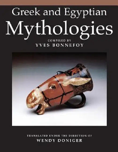 Buy Greek and Egyptian Mythologies (English, Yves Bonnefoy | Wendy Doniger) — BookShops.in