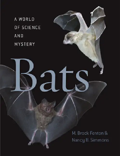 Buy Bats: A World of Science and Mystery (English, M. Brock Fenton | Nancy B. Simmons) — BookShops.in