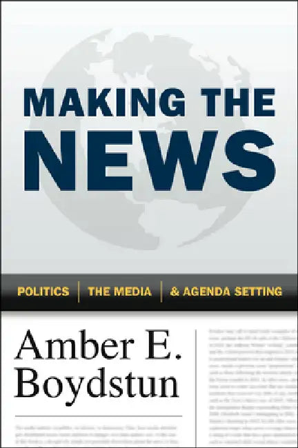 Buy Making the News (English, Amber E. Boydstun) — BookShops.in
