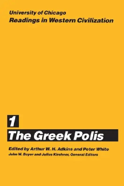 Buy University of Chicago Readings in Western Civilization, Volume 1 (English, Arthur W. H. Adkins | Peter White | John W. Boyer) — BookShops.in