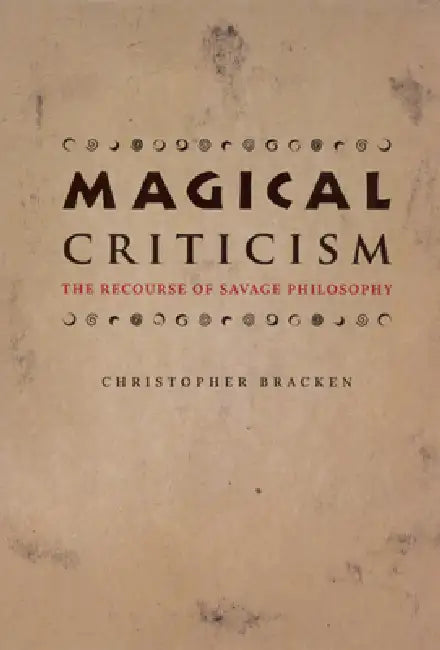 Buy Magical Criticism (English, Christopher Bracken) โ BookShops.in