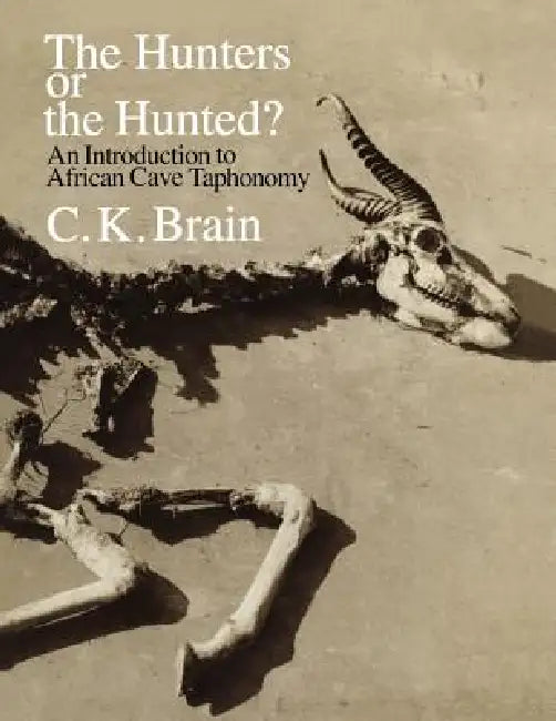 Buy The Hunters or the Hunted? (English, C. K. Brain) — BookShops.in