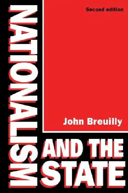 Buy Nationalism and the State (English, John Breuilly) — BookShops.in