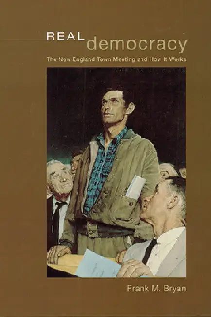 Buy Real Democracy (English, Frank M. Bryan) — BookShops.in