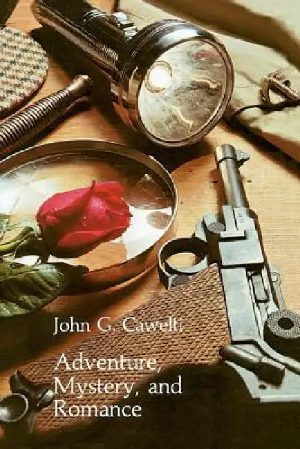 Buy Adventure, Mystery, and Romance (English, John G. Cawelti) — BookShops.in