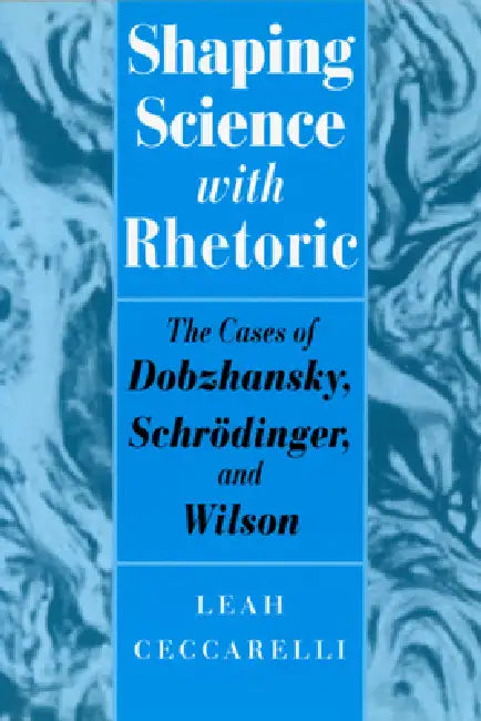 Buy Shaping Science with Rhetoric (English, Leah Ceccarelli) โ BookShops.in