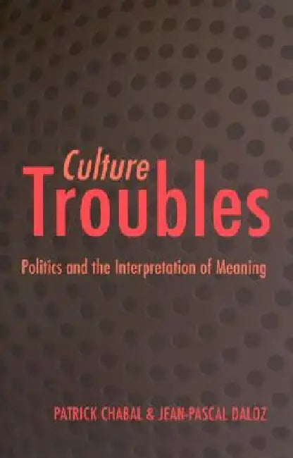 Buy Culture Troubles (English, Patrick Chabal) — BookShops.in