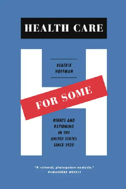 Buy Health Care for Some (English, Beatrix Hoffman) — BookShops.in