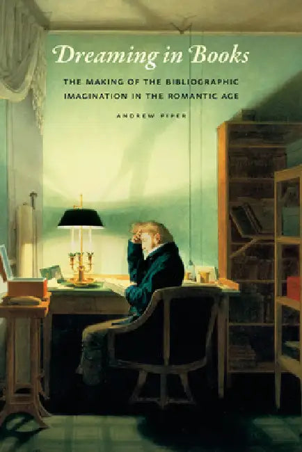 Buy Dreaming in Books (English, Andrew Piper) — BookShops.in
