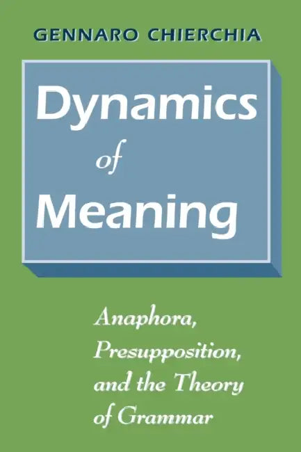Buy Dynamics of Meaning (English, Gennaro Chierchia) — BookShops.in