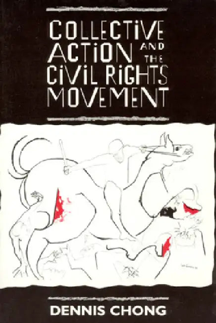 Buy Collective Action and the Civil Rights Movement (English, Dennis Chong) — BookShops.in