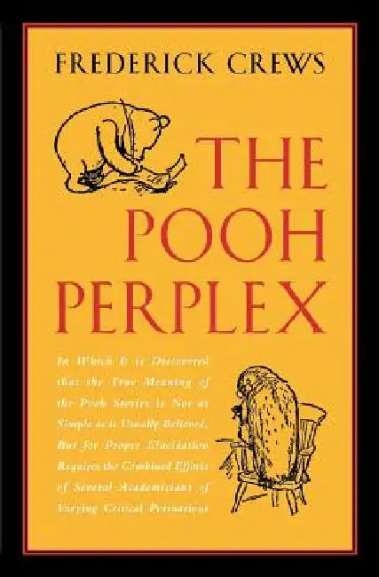 Buy The Pooh Perplex (English, Frederick Crews) — BookShops.in