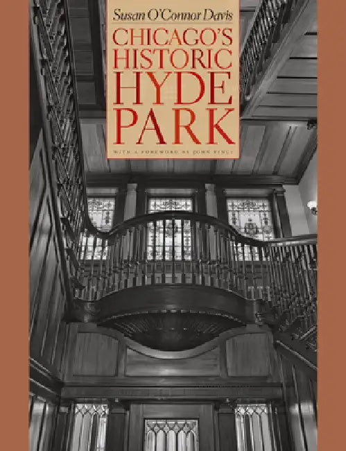 Buy Chicago's Historic Hyde Park (English, Susan O'Connor Davis | John Vinci) — BookShops.in