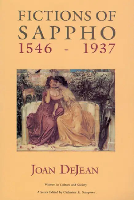Buy Fictions of Sappho, 1546-1937 (English, Joan Dejean) — BookShops.in