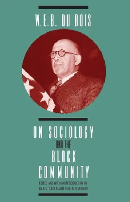 Buy W. E. B. DuBois on Sociology and the Black Community (English, W. E. B. DuBois) — BookShops.in