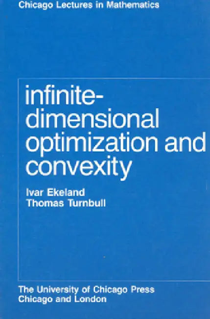 Buy Infinite-Dimensional Optimization and Convexity (English, Ivar Ekeland | Thomas Turnbull) — BookShops.in