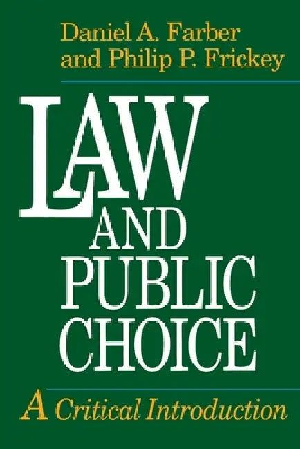 Buy Law and Public Choice (English, Philip P. Frickey | Daniel a. Farber) — BookShops.in
