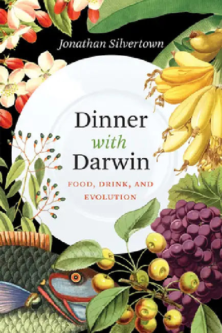 Buy Dinner with Darwin (English, Jonathan Silvertown) — BookShops.in