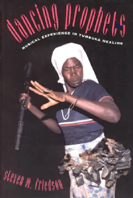 Buy Dancing Prophets (English, Steven M. Friedson) — BookShops.in