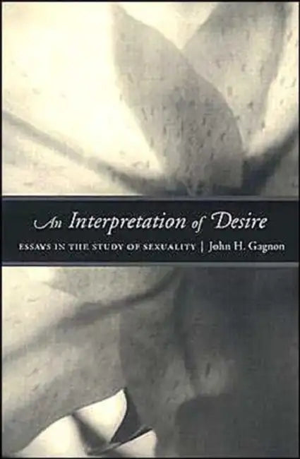 Buy An Interpretation of Desire (English, John Gagnon) — BookShops.in