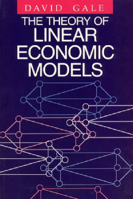 Buy The Theory of Linear Economic Models (English, David Gale) — BookShops.in