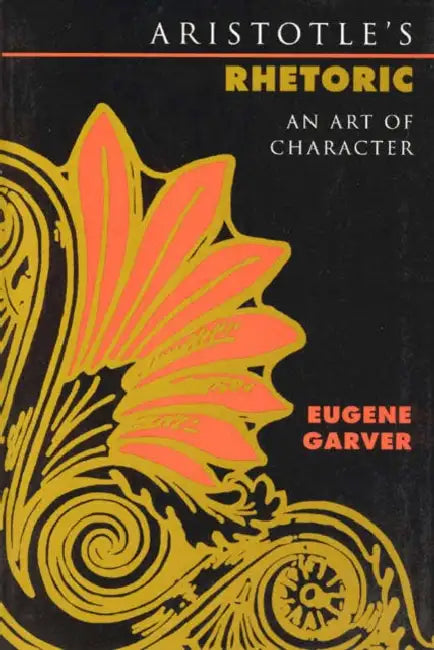 Buy Aristotle's Rhetoric (English, Eugene Garver) — BookShops.in