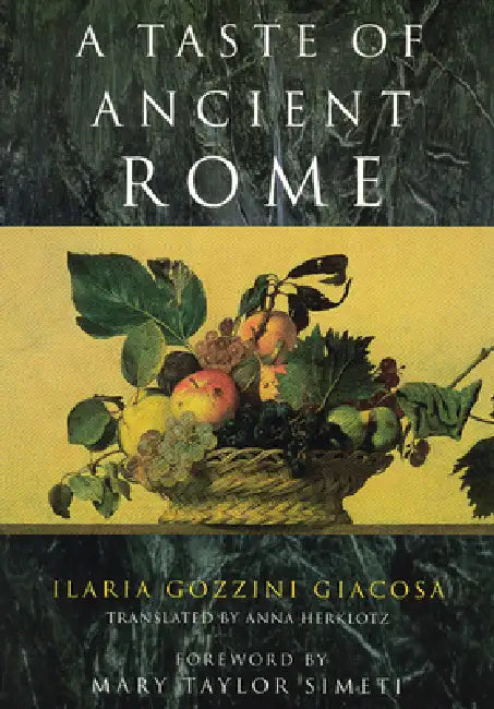 Buy A Taste of Ancient Rome (English, Ilaria Gozzini Giacosa) — BookShops.in