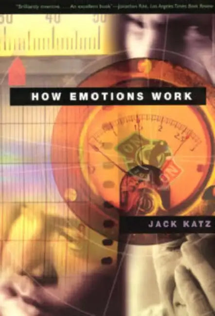 Buy How Emotions Work (English, Jack Katz) — BookShops.in