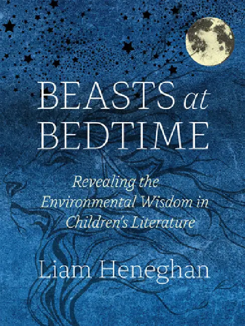 Buy Beasts at Bedtime (English, Liam Heneghan) — BookShops.in