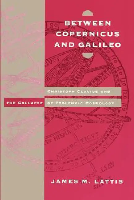 Buy Between Copernicus and Galileo (English, James M. Lattis) — BookShops.in