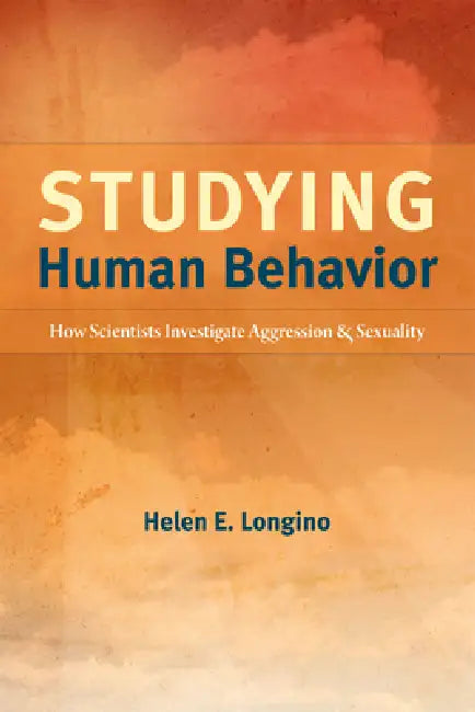 Buy Studying Human Behavior (English, Helen E. Longino) — BookShops.in