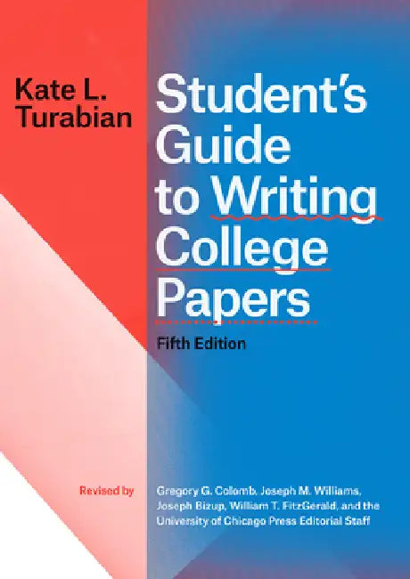 Buy Student's Guide to Writing College Papers, Fifth Edition (English, Kate L. Turabian) — BookShops.in