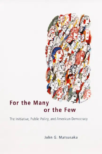 Buy For the Many or the Few (English, John G. Matsusaka) — BookShops.in