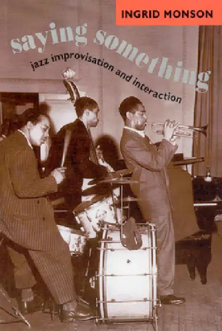 Buy Saying Something (English, Ingrid Monson) — BookShops.in