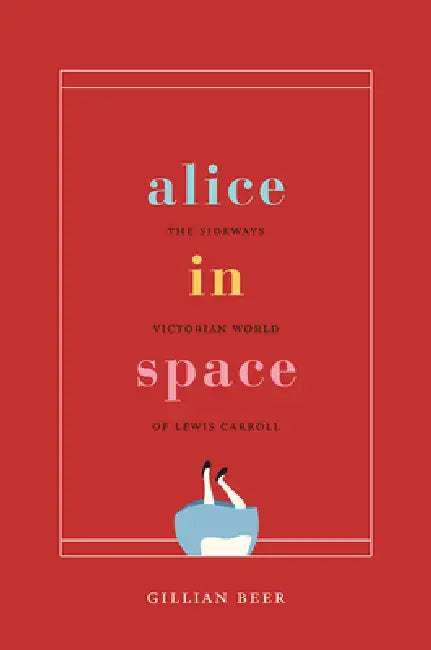 Buy Alice in Space (English, Gillian Beer) — BookShops.in