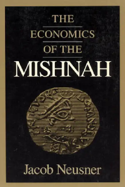 Buy The Economics of the Mishnah (English, Jacob Neusner) — BookShops.in