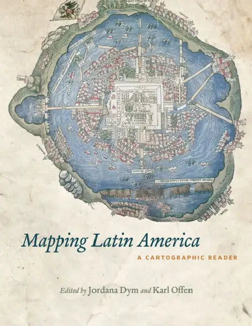 Buy Mapping Latin America (English, Jordana Dym) — BookShops.in