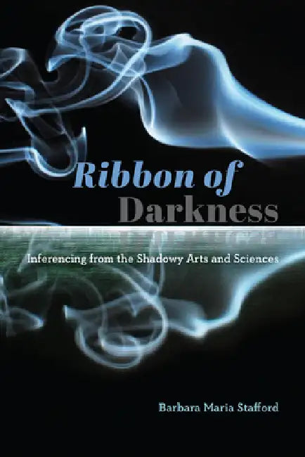 Buy Ribbon of Darkness (English, Barbara Maria Stafford) — BookShops.in