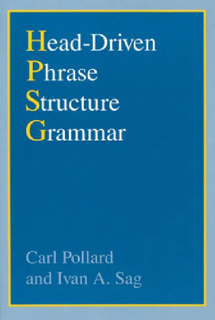 Buy Head-Driven Phrase Structure Grammar (English, Carl Pollard) — BookShops.in