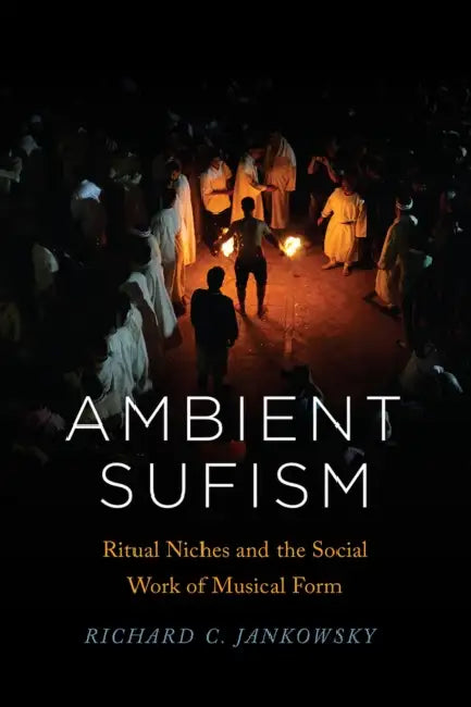 Buy Ambient Sufism (English, Richard C. Jankowsky) โ BookShops.in