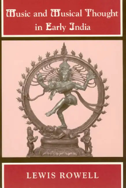 Buy Music and Musical Thought in Early India (English, Lewis Rowell) — BookShops.in