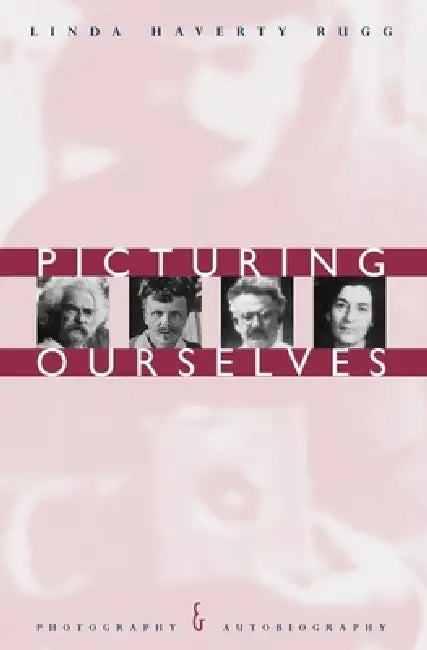 Buy Picturing Ourselves (English, Linda Haverty Rugg) — BookShops.in