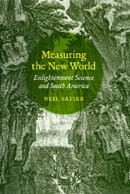 Buy Measuring the New World (English, Neil Safier) — BookShops.in