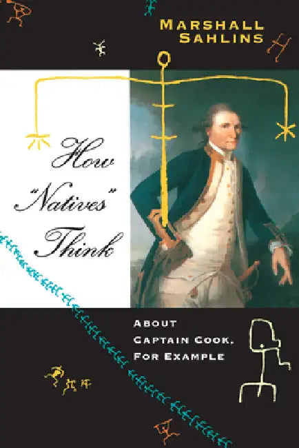 Buy How "Natives" Think (English, Marshall Sahlins) โ BookShops.in