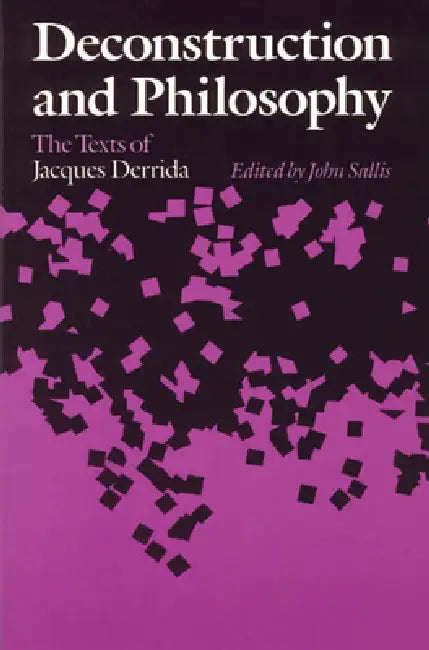 Buy Deconstruction and Philosophy (English, John Sallis) โ BookShops.in