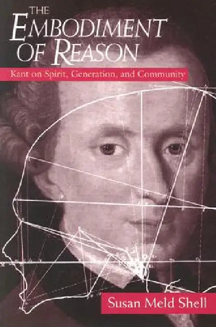 Buy The Embodiment of Reason (English, Susan Meld Shell) — BookShops.in