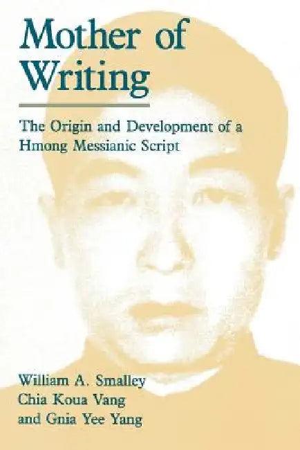 Buy Mother of Writing (English, William A. Smalley) β BookShops.in